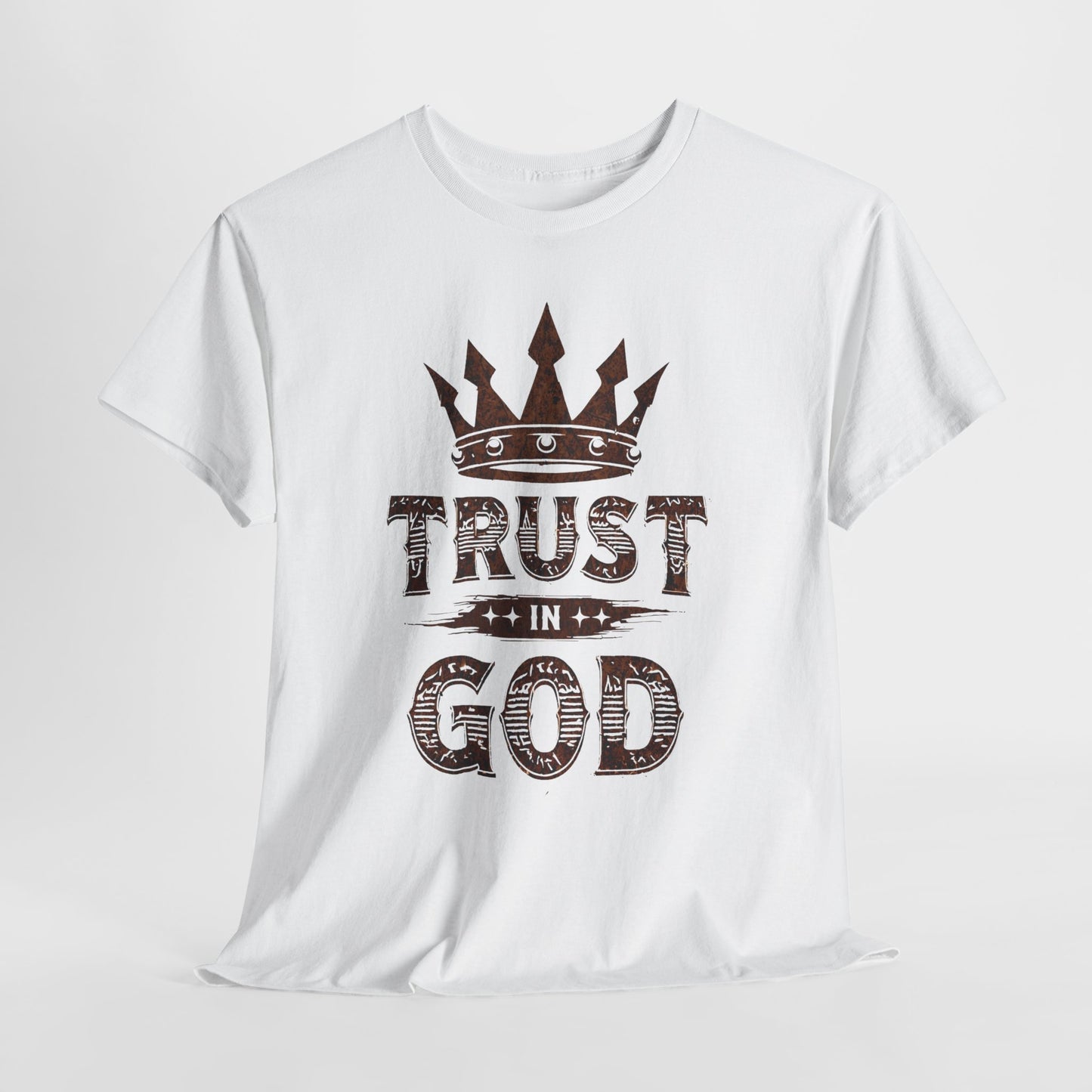 Trust in God T-Shirt — Crown Faith Christian Tee