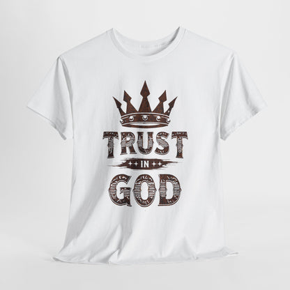 Trust in God T-Shirt — Crown Faith Christian Tee