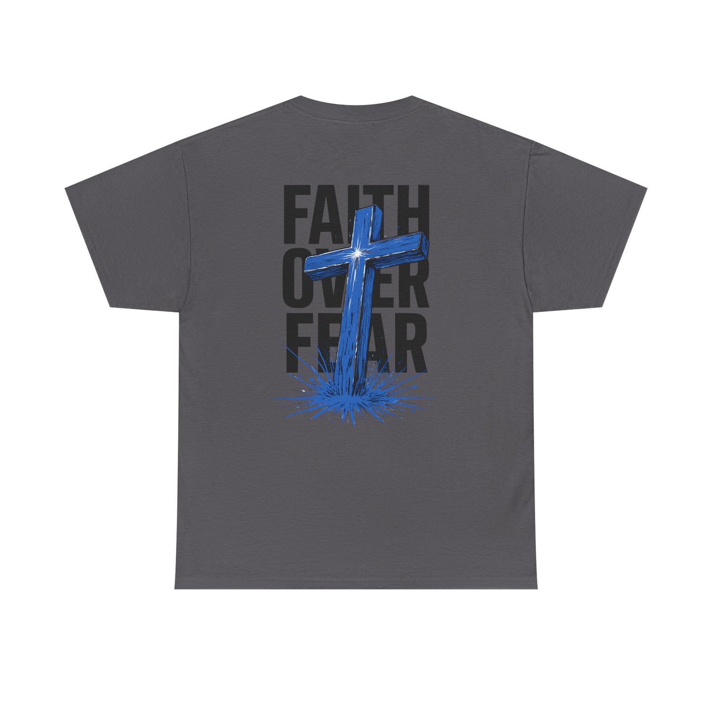 Faith Over Fear T-Shirt — BLUE Christian Cross Inspirational Tee