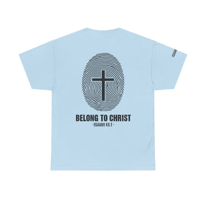 Belong to Christ T-Shirt — Christian Cross Fingerprint Tee (Isaiah 43:1)