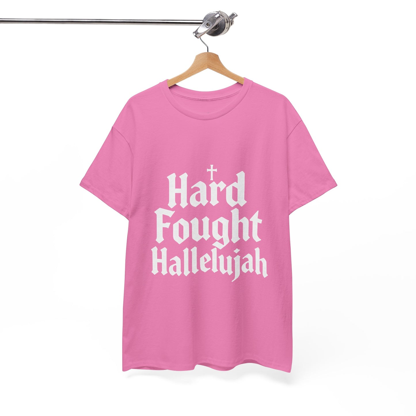 Hard Fought Hallelujah Tee – Christian Inspirational Gospel T-Shirtb (UNISEX)