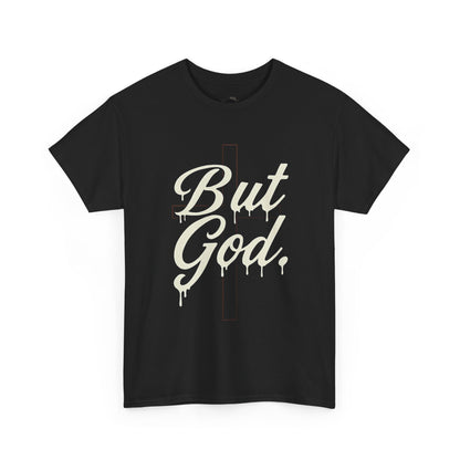 Christian T-Shirt "But God" Cross Graphic Tee — Inspirational Faith Shirt
