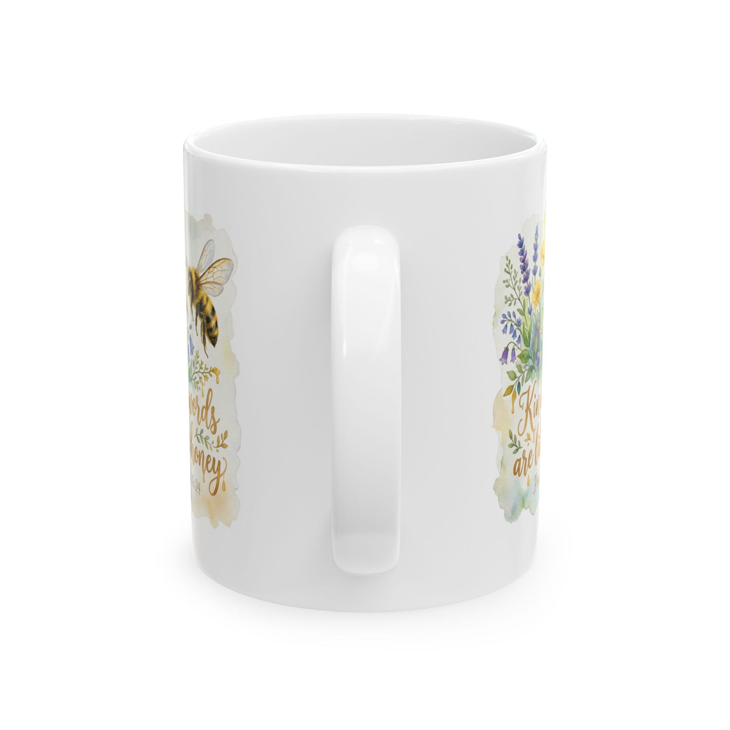 Ceramic Mug — Floral Bee Design "Kind Words Are Like Honey" (11oz & 15oz)