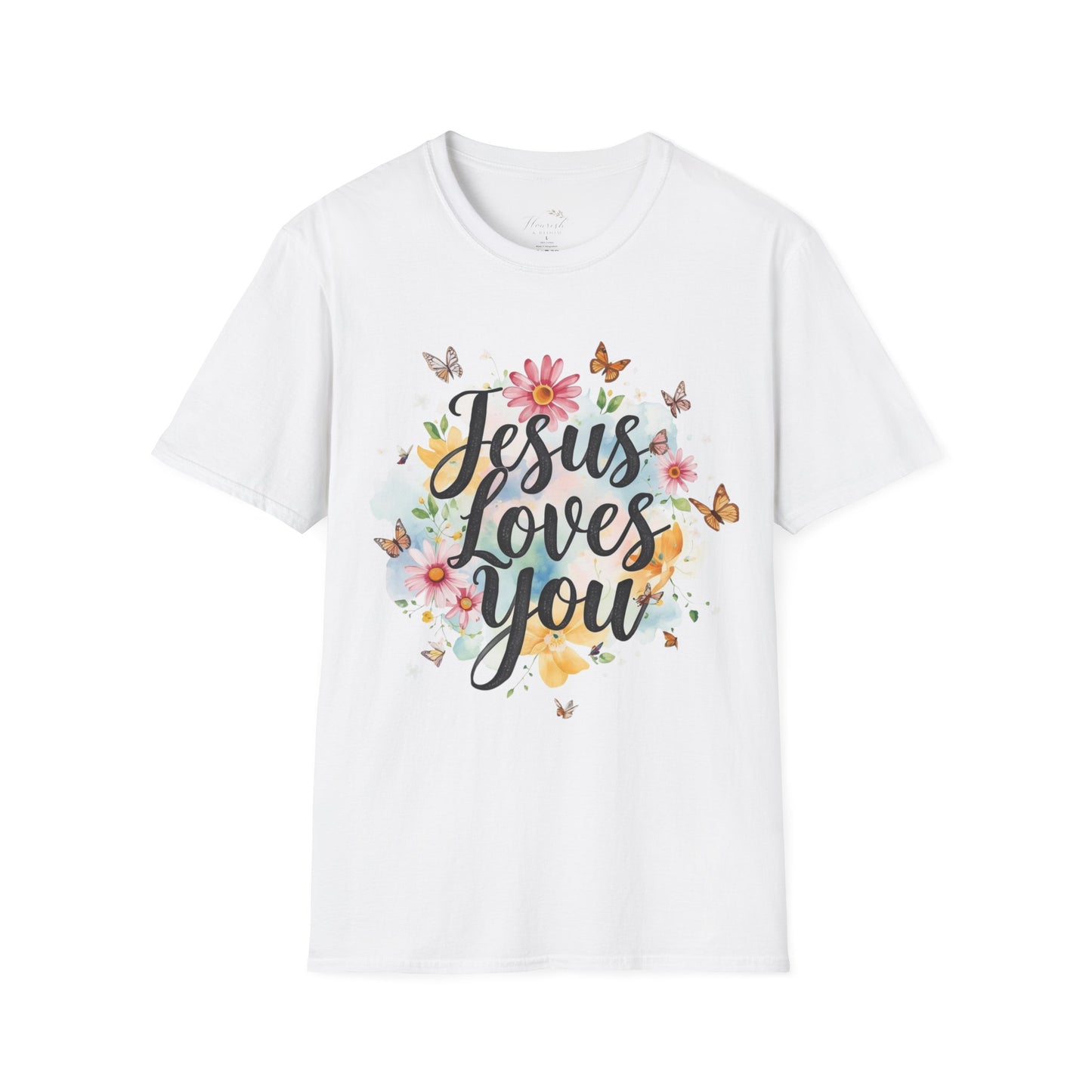 Jesus Loves You Floral T-Shirt — Christian Faith Inspirational Tee