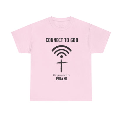 (UNISEX) Connect to God Prayer T-Shirt — Christian Faith Tee with Cross WiFi Design