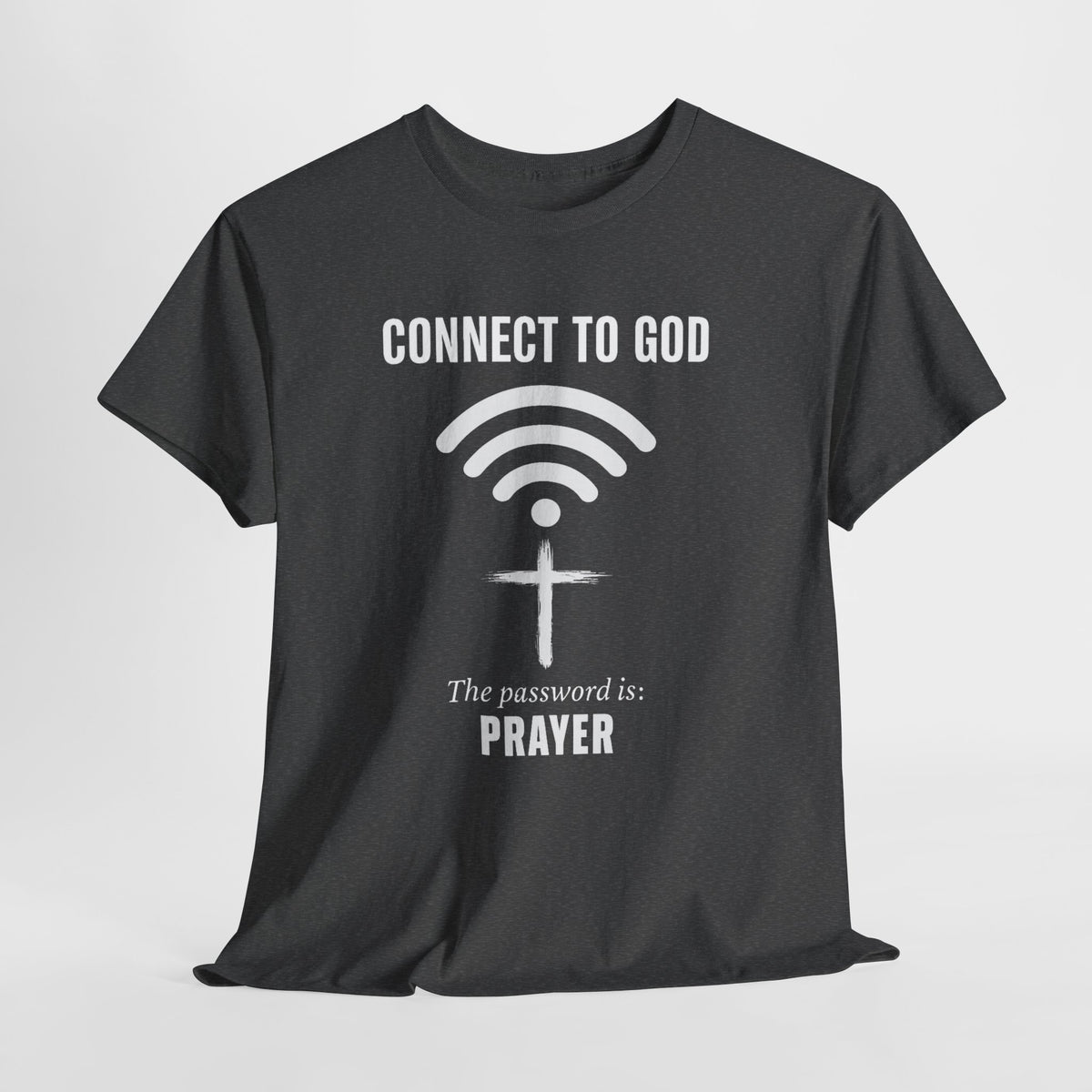 (UNISEX) Connect to God Prayer T-Shirt — Christian Faith Tee with Cross WiFi Design
