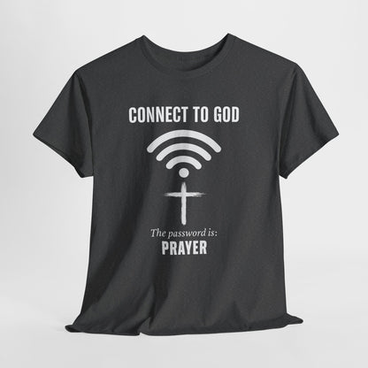 (UNISEX) Connect to God Prayer T-Shirt — Christian Faith Tee with Cross WiFi Design