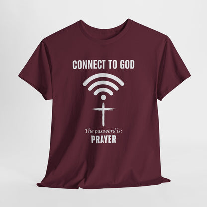 (UNISEX) Connect to God Prayer T-Shirt — Christian Faith Tee with Cross WiFi Design