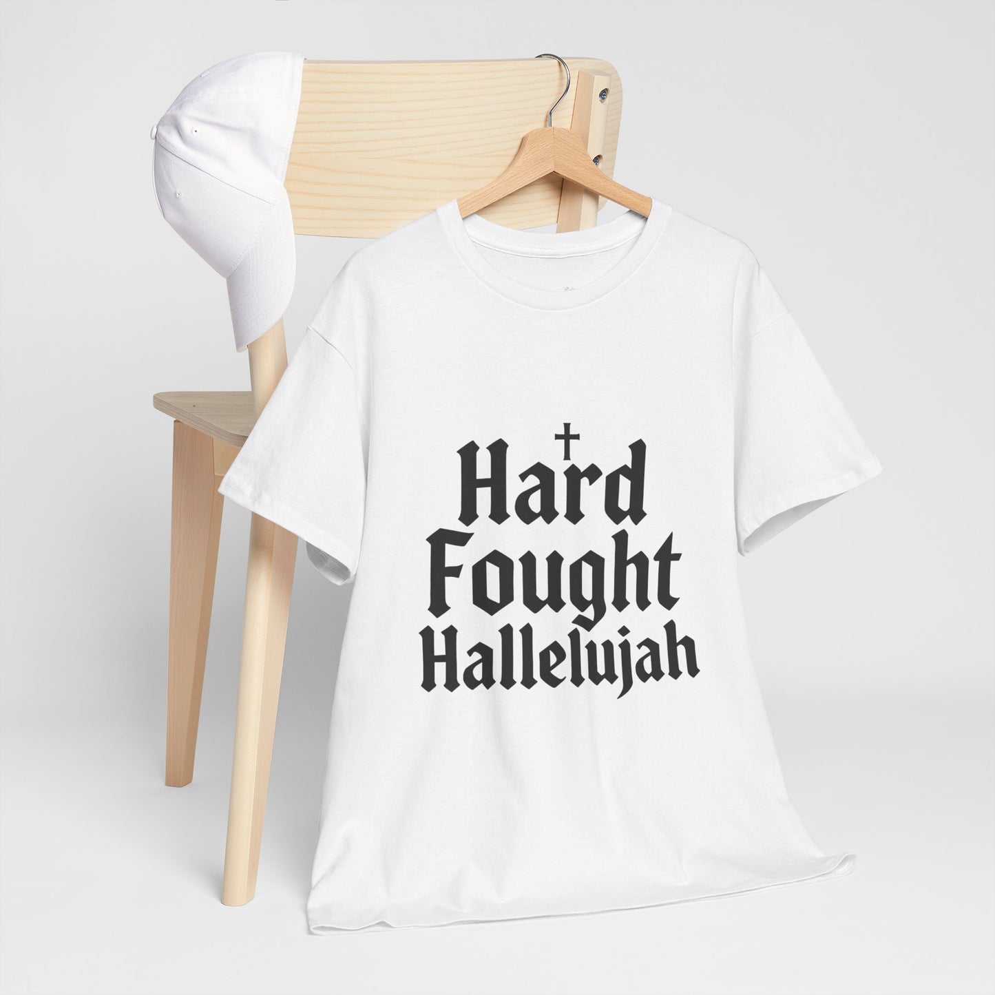 Hard Fought Hallelujah Tee – Christian Inspirational Gospel T-Shirtb (UNISEX)