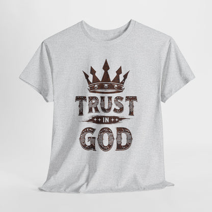 Trust in God T-Shirt — Crown Faith Christian Tee