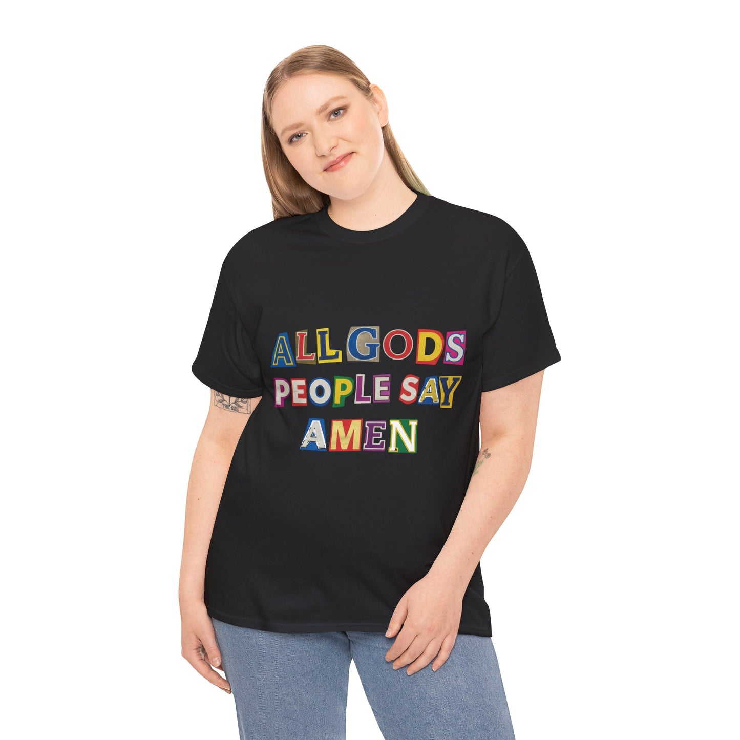All Gods People Say Amen T-Shirt – Ransom Notes