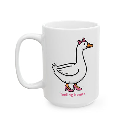 Feeling Bonita Goose Ceramic Mug — Cute Cartoon Goose Coffee Cup (11oz, 15oz)