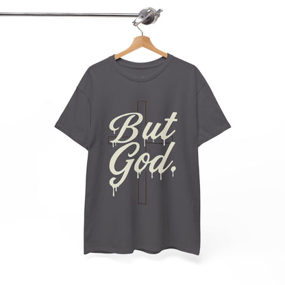 Christian T-Shirt "But God" Cross Graphic Tee — Inspirational Faith Shirt