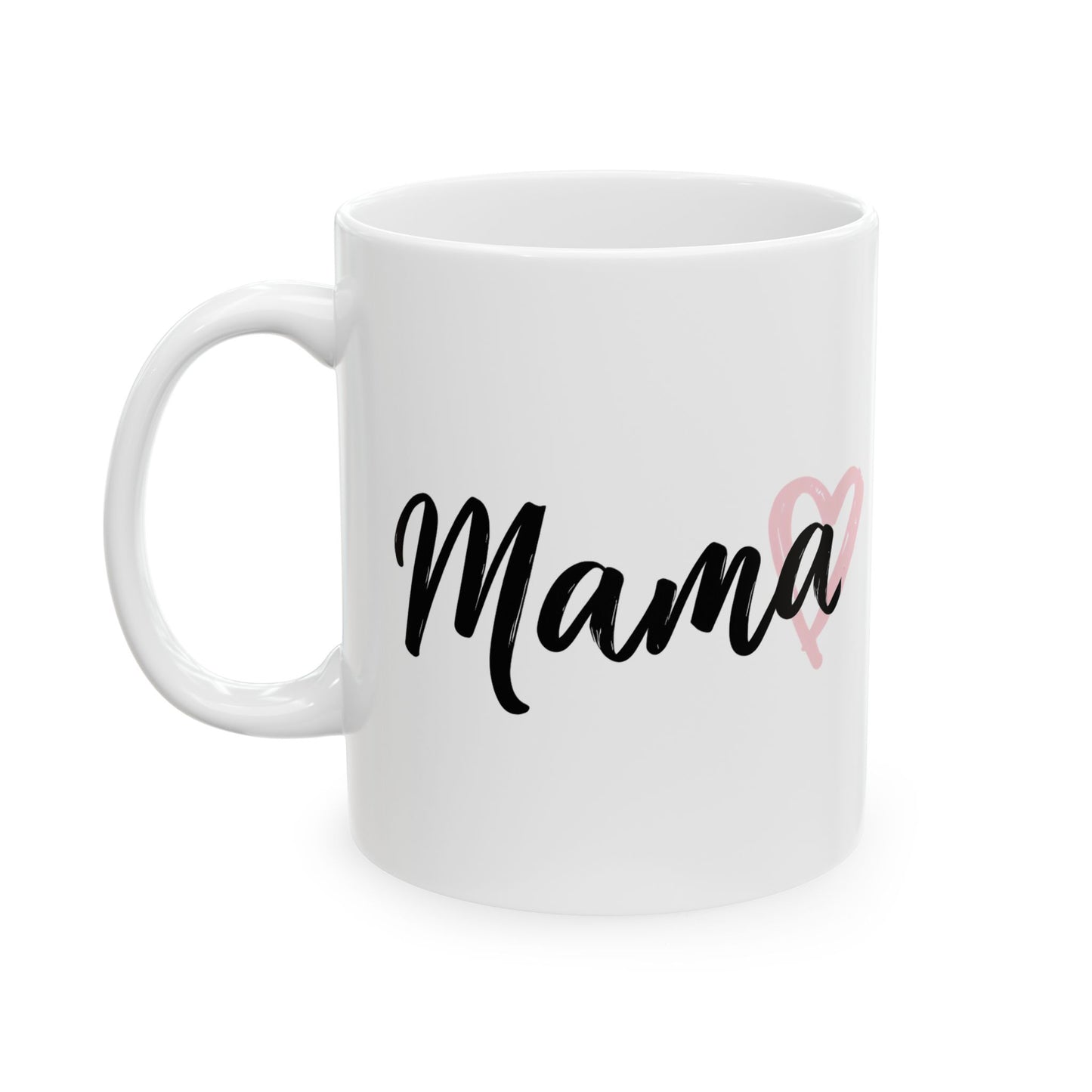 Mama Coffee Mug – Pink Heart Script Ceramic Mug (11oz & 15oz)
