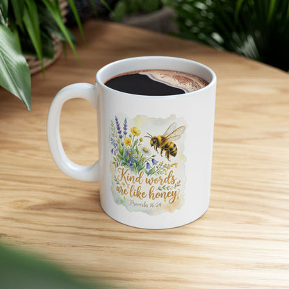 Ceramic Mug — Floral Bee Design "Kind Words Are Like Honey" (11oz & 15oz)