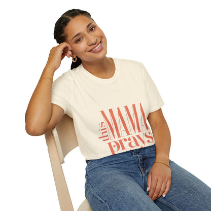 This Mama Prays T-Shirt