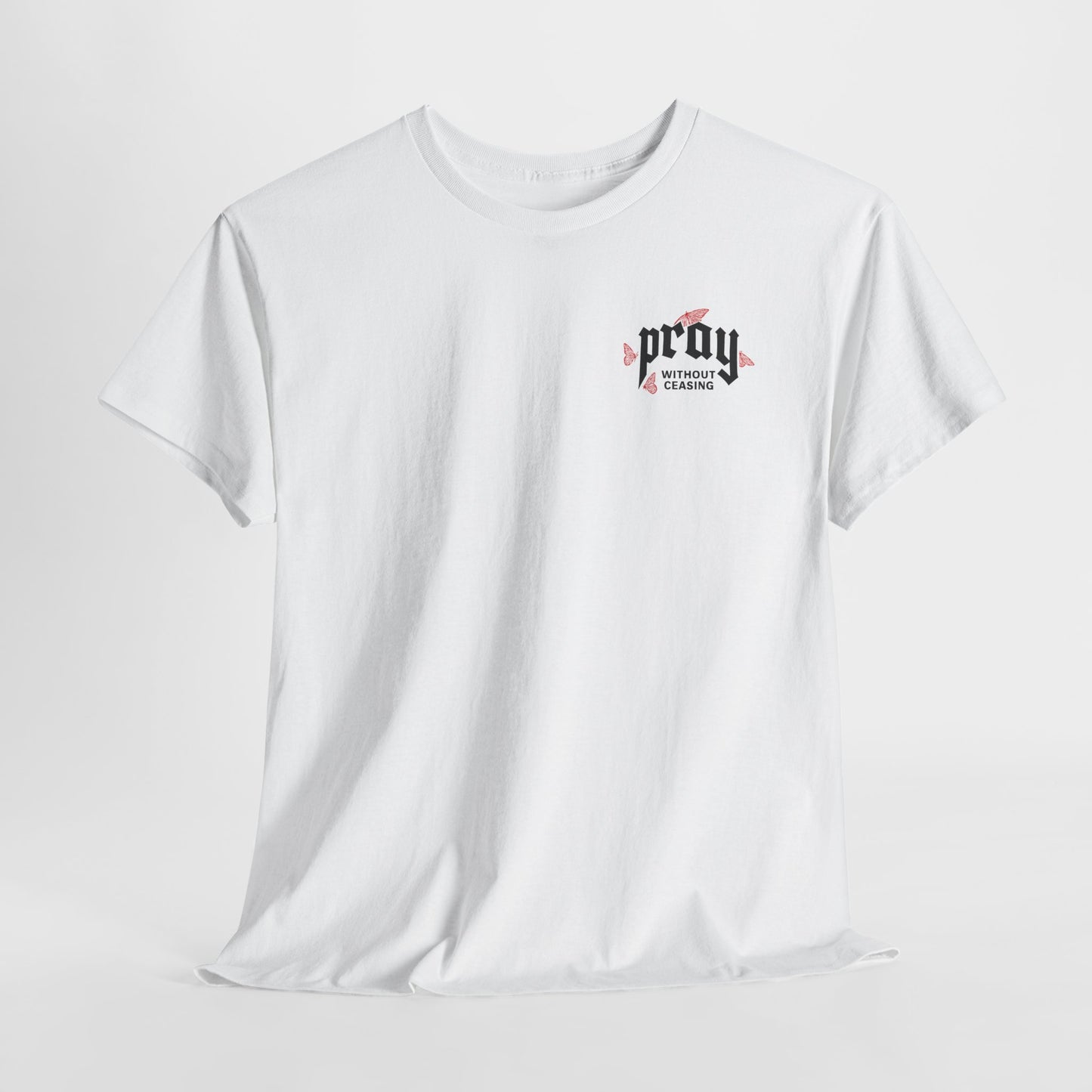 Prayer Hands T-Shirt — Pray Without Ceasing Graphic Unisex Tee
