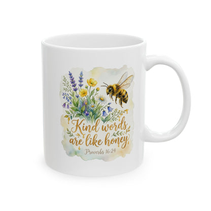 Ceramic Mug — Floral Bee Design "Kind Words Are Like Honey" (11oz & 15oz)