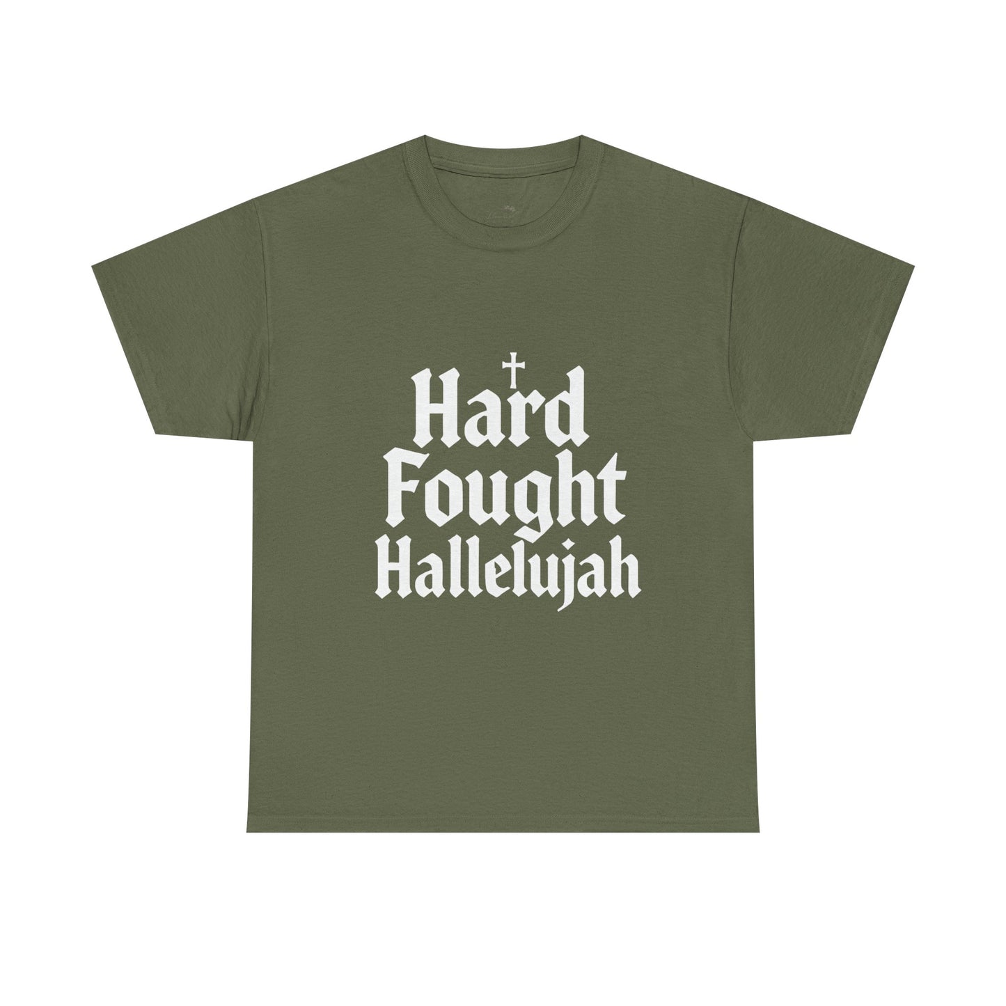 Hard Fought Hallelujah Tee – Christian Inspirational Gospel T-Shirtb (UNISEX)