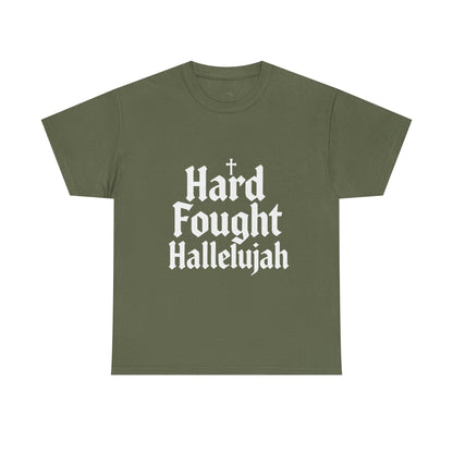 Hard Fought Hallelujah Tee – Christian Inspirational Gospel T-Shirtb (UNISEX)