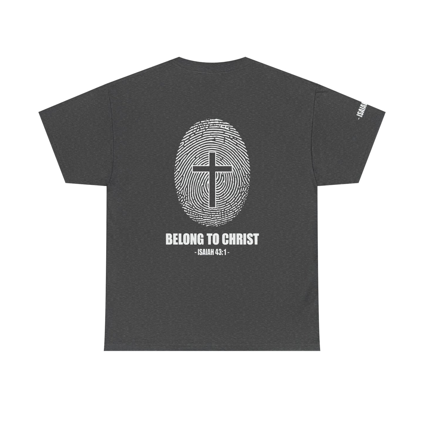 Belong to Christ T-Shirt — Christian Cross Fingerprint Tee (Isaiah 43:1)