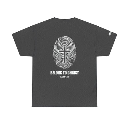 Belong to Christ T-Shirt — Christian Cross Fingerprint Tee (Isaiah 43:1)