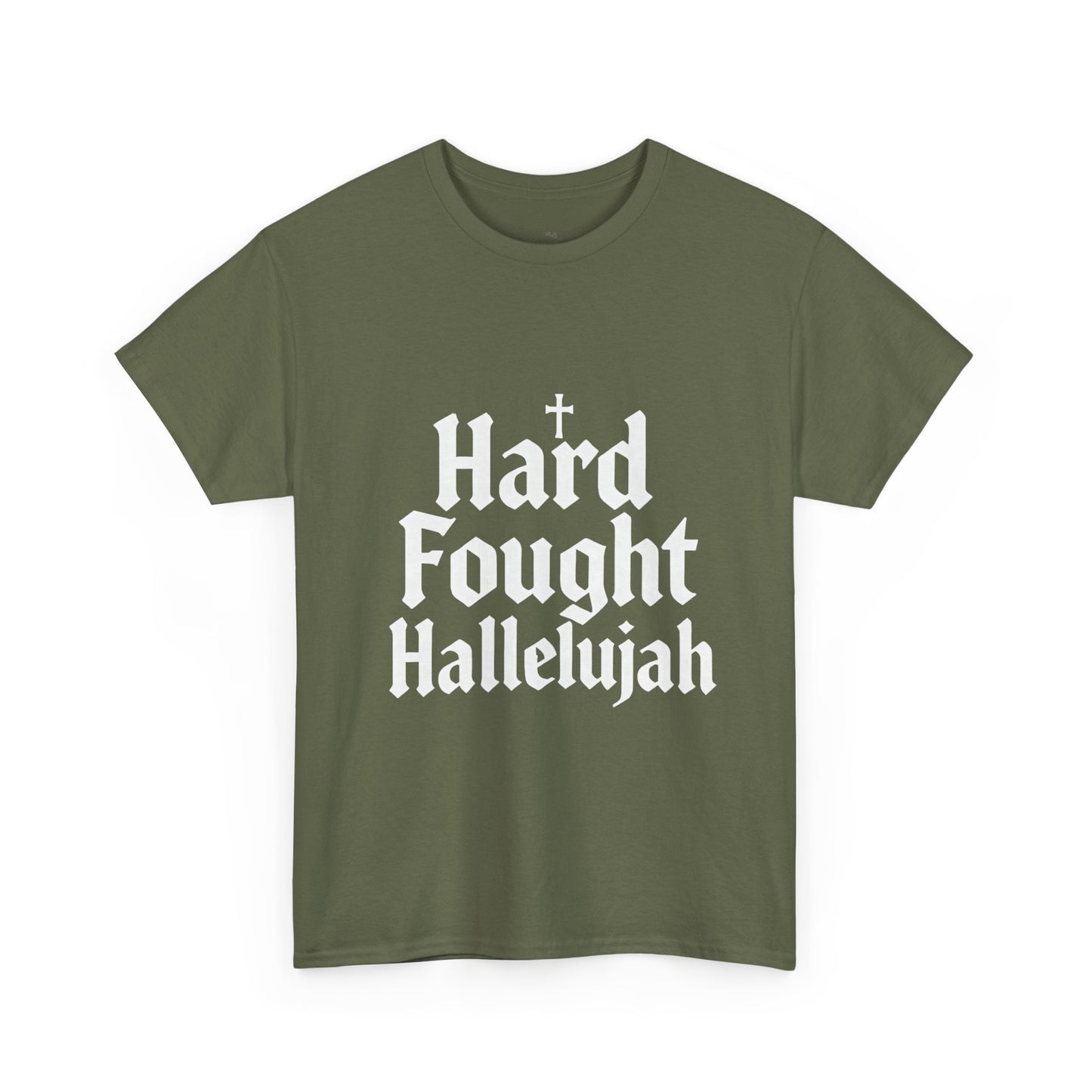 Hard Fought Hallelujah Tee – Christian Inspirational Gospel T-Shirtb (UNISEX)