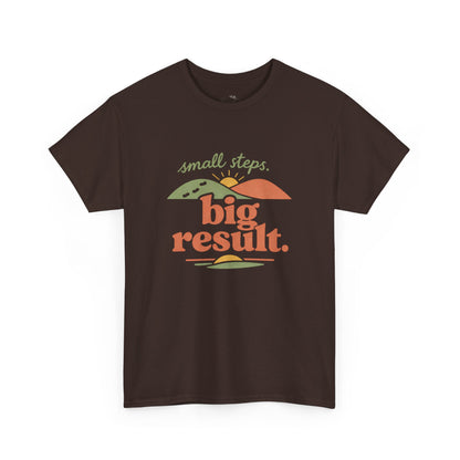 T-Shirt — "small steps. big result." Retro Motivational Tee