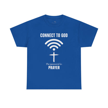 (UNISEX) Connect to God Prayer T-Shirt — Christian Faith Tee with Cross WiFi Design