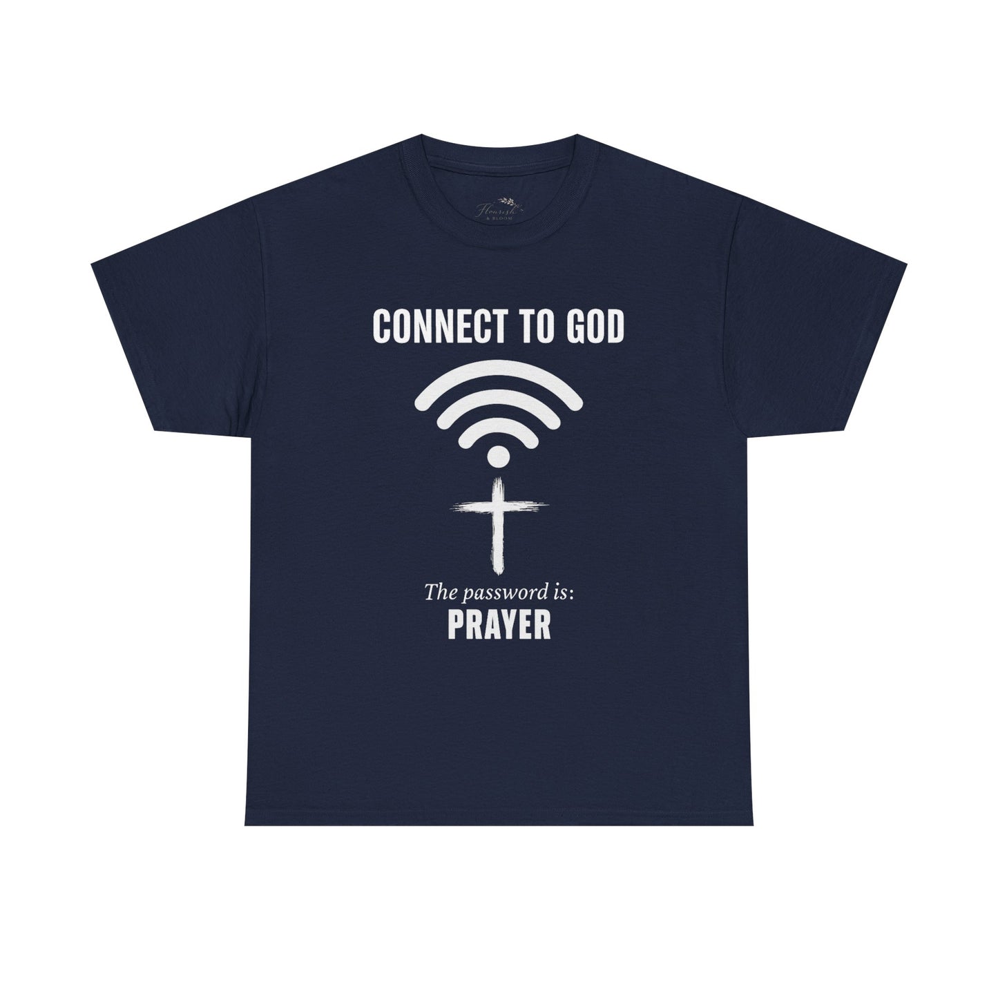 (UNISEX) Connect to God Prayer T-Shirt — Christian Faith Tee with Cross WiFi Design