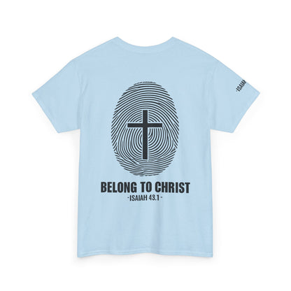 Belong to Christ T-Shirt — Christian Cross Fingerprint Tee (Isaiah 43:1)