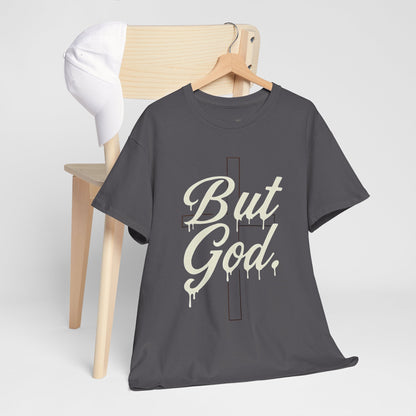 Christian T-Shirt "But God" Cross Graphic Tee — Inspirational Faith Shirt