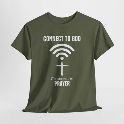 (UNISEX) Connect to God Prayer T-Shirt — Christian Faith Tee with Cross WiFi Design