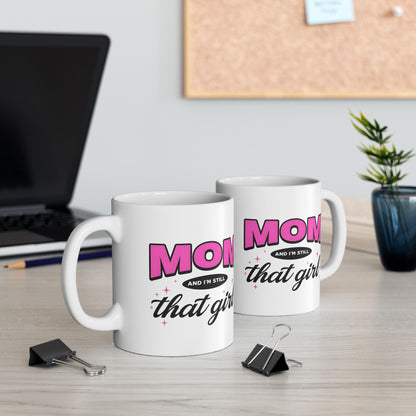 Mom & Still That Girl Mug — Cute Pink 'Mom' Design Gift for Mother's Day