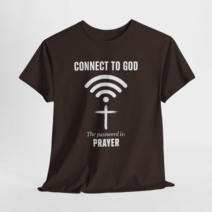 (UNISEX) Connect to God Prayer T-Shirt — Christian Faith Tee with Cross WiFi Design