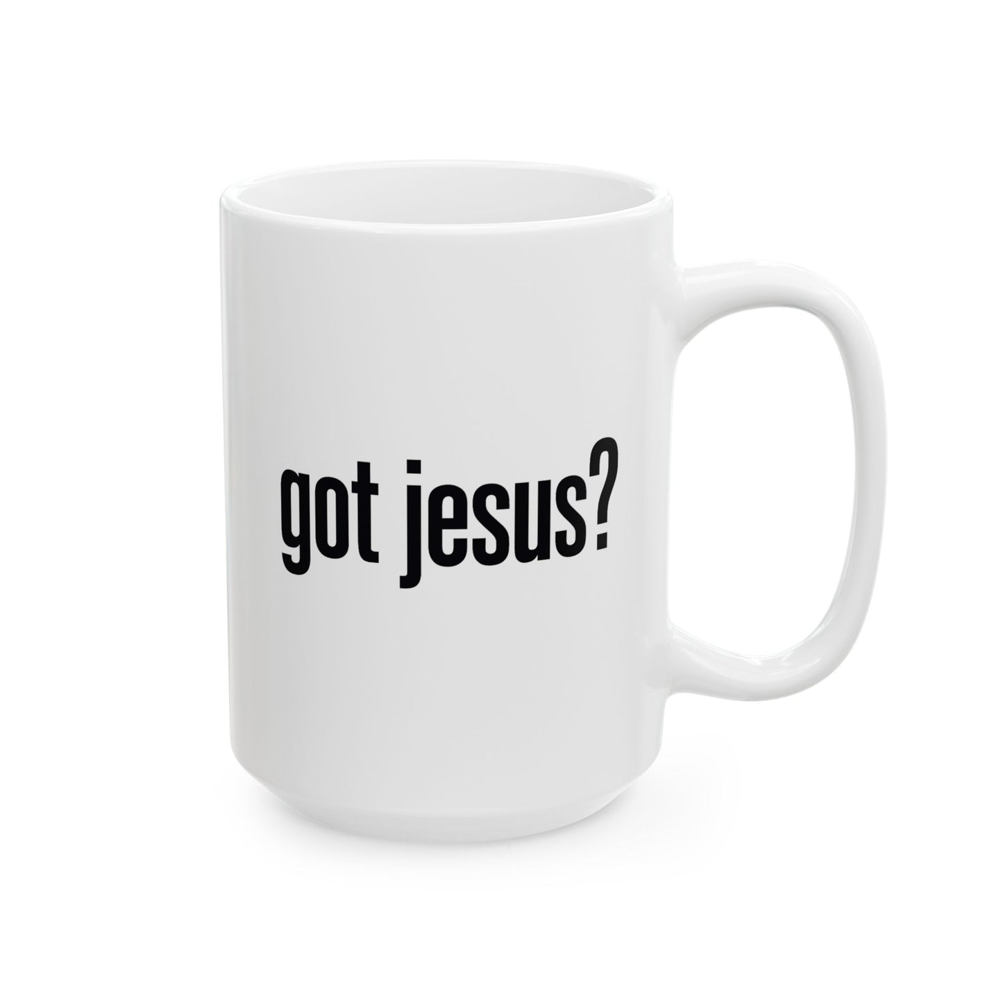 Ceramic Mug — 'Got Jesus?' Minimalist Funny Typography Coffee Cup