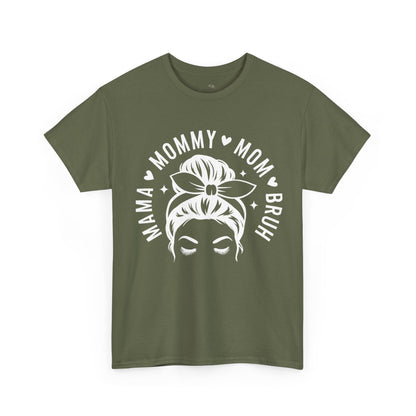 Mommy Mom Bruh T-Shirt – Messy Bun Mama Graphic Tee