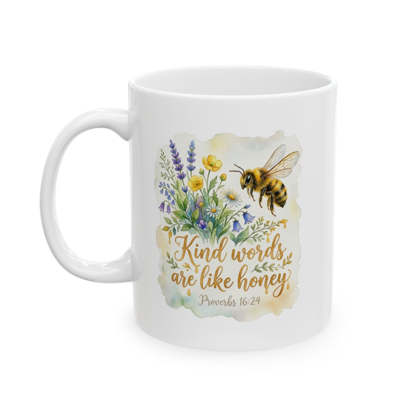 Ceramic Mug — Floral Bee Design "Kind Words Are Like Honey" (11oz & 15oz)