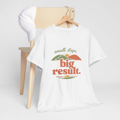 T-Shirt — "small steps. big result." Retro Motivational Tee
