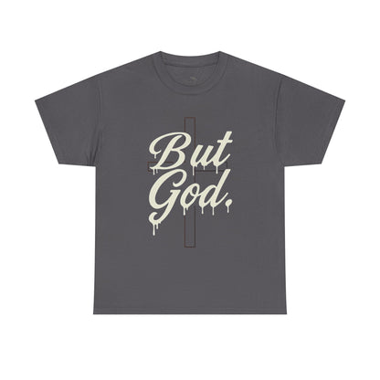 Christian T-Shirt "But God" Cross Graphic Tee — Inspirational Faith Shirt