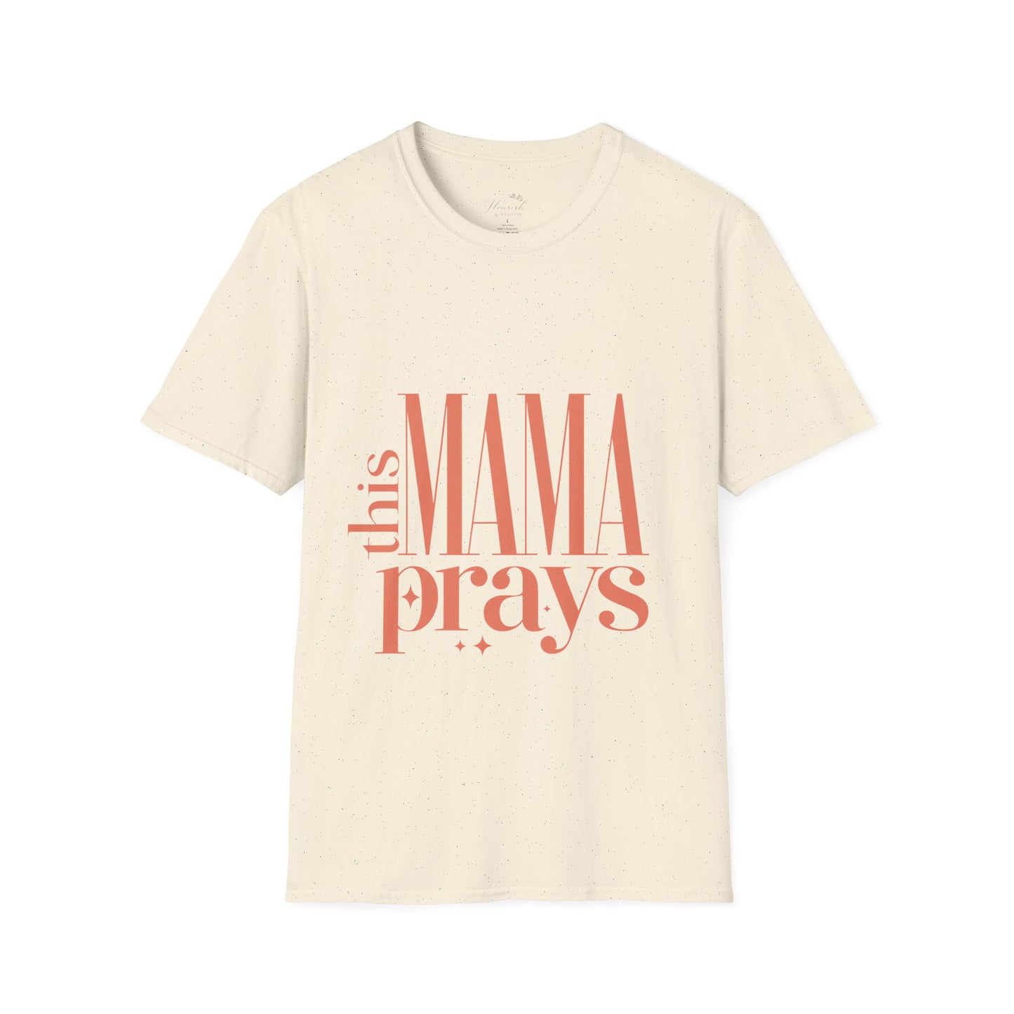 This Mama Prays T-Shirt