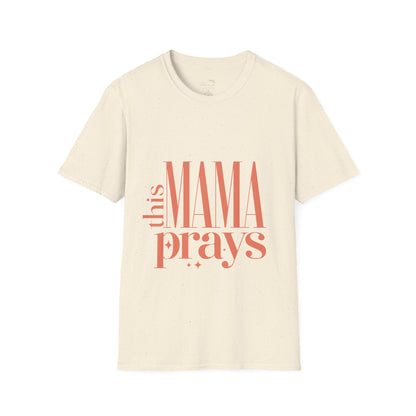 This Mama Prays T-Shirt
