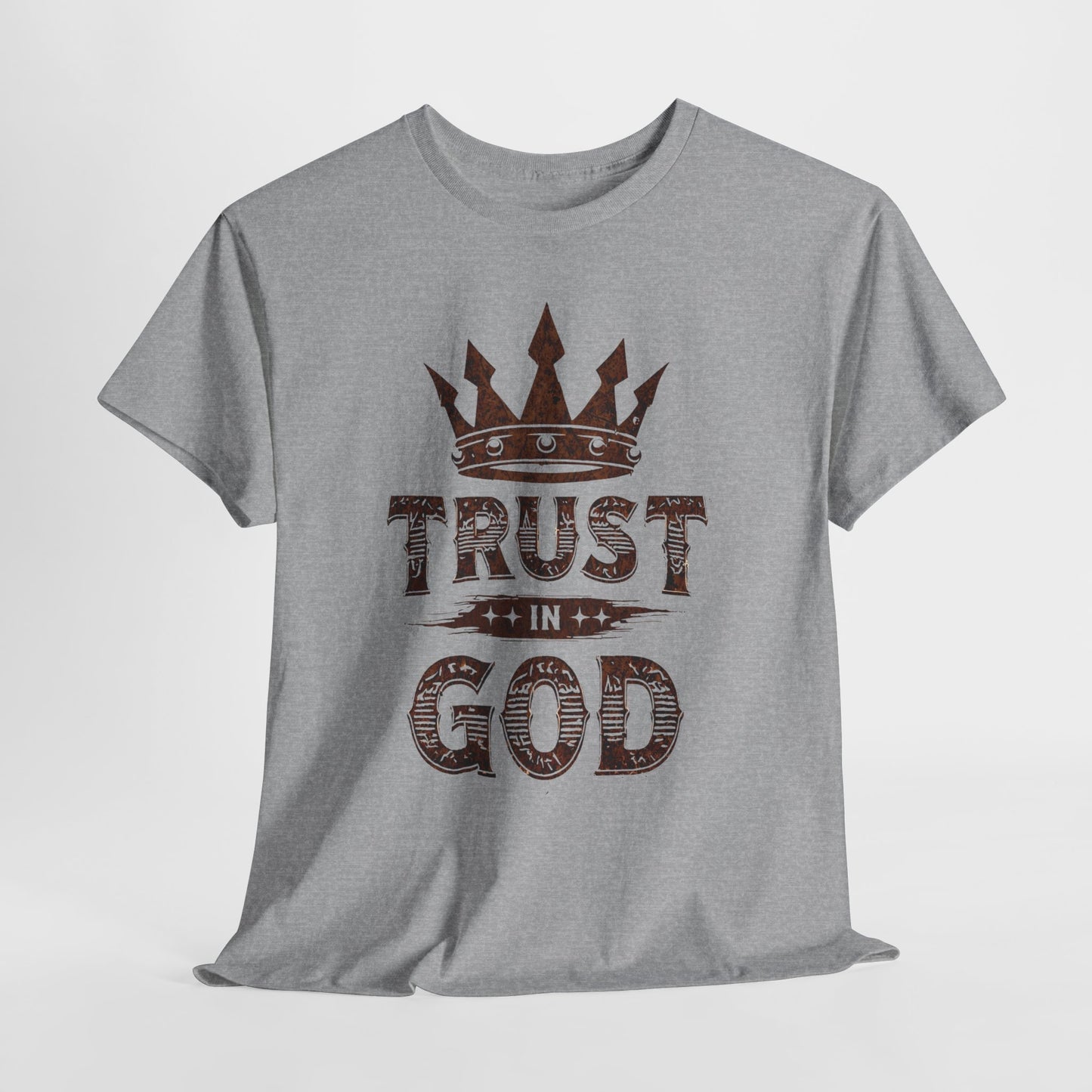 Trust in God T-Shirt — Crown Faith Christian Tee