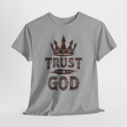 Trust in God T-Shirt — Crown Faith Christian Tee