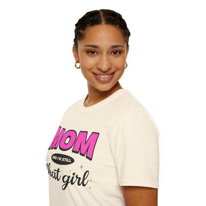 Mom And I’m Still That Girl T-Shirt — Funny Pink Mom Graphic Tee for Mother’s Day