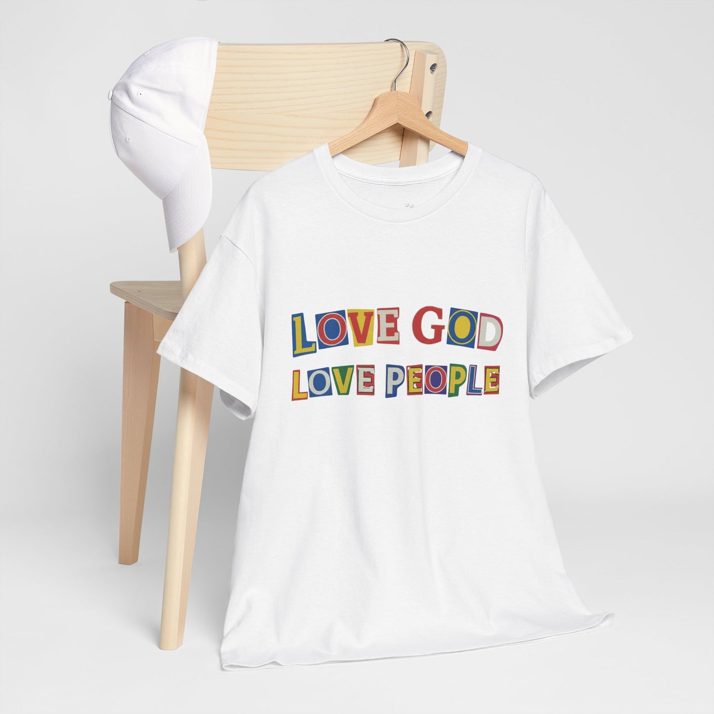 Love God Love People T-Shirt — Colorful Ransom Letters Faith Tee