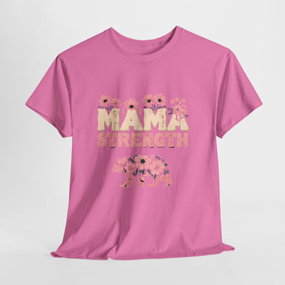 Mama Strength T-Shirt — Floral Mama Bear Tee for Mothers, Mother’s Day Gift