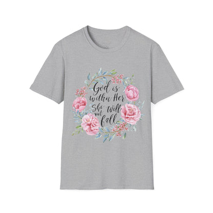 Floral Faith T-Shirt — "God Is Within Her She Will Not Fall" Inspirational Christian Tee