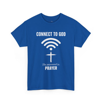 (UNISEX) Connect to God Prayer T-Shirt — Christian Faith Tee with Cross WiFi Design