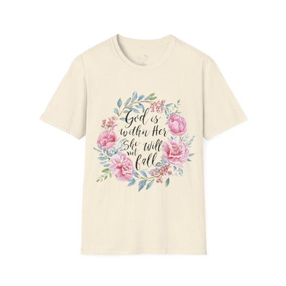 Floral Faith T-Shirt — "God Is Within Her She Will Not Fall" Inspirational Christian Tee